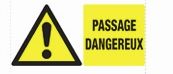 Plaque 330x200 'Passage dangereux' VINMER - 388008